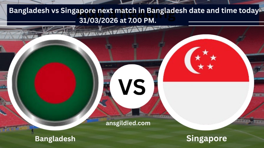 Bangladesh vs Singapore next match in Bangladesh date and time today