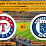 Texas Rangers vs Kansas City Royals next match in USA time