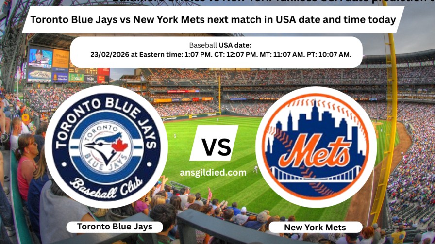 Toronto Blue Jays vs New York Mets next match in USA date and time today