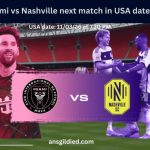 Inter Miami vs Nashville next match in USA date and time