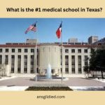What is the #1 medical school in Texas?